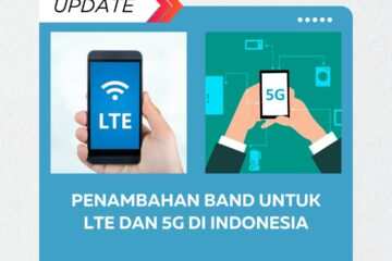 Penambahan Band untuk LTE dan 5G di Indonesia