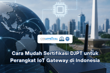 Sertifikasi DJPT IoT Gateway Thumbnail